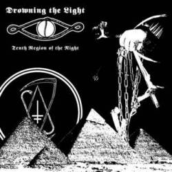 Drowning The Light : Tenth Region of the Night